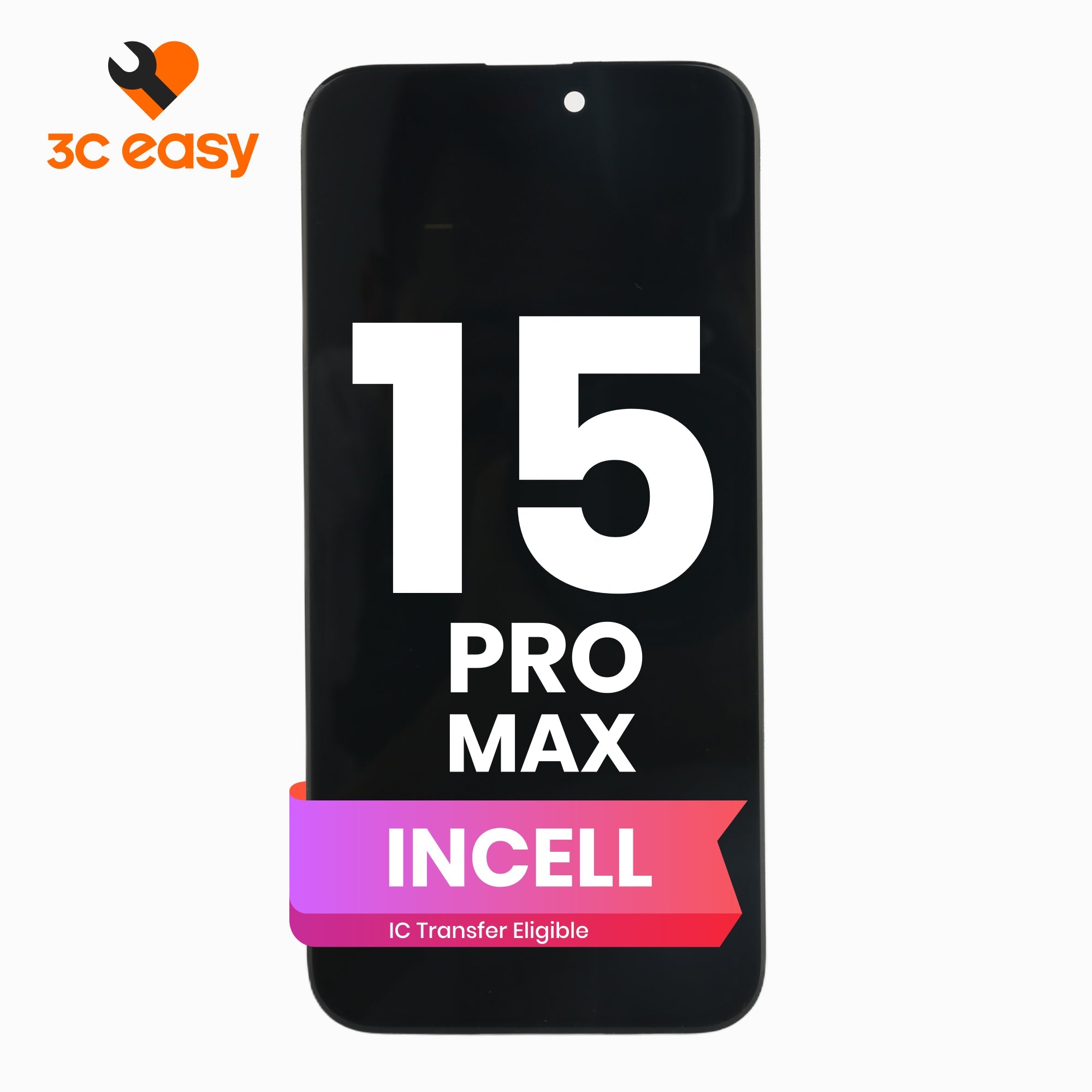 iPhone 15 Pro Max Screen Replacement – 3C EASY Replacement Part (INCELL, Black)