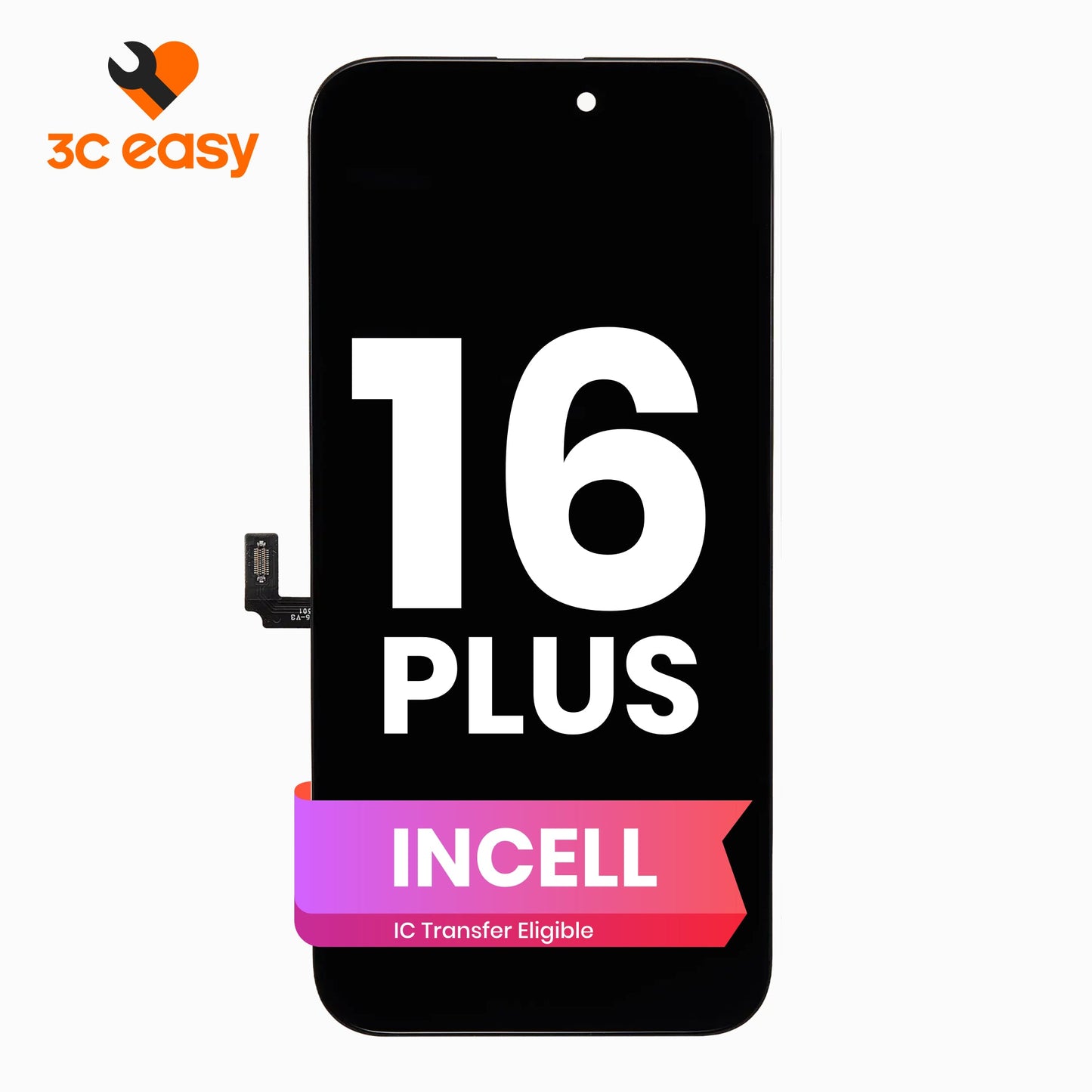 iPhone 16 Plus Screen Replacement – 3C EASY Replacement Part (INCELL)
