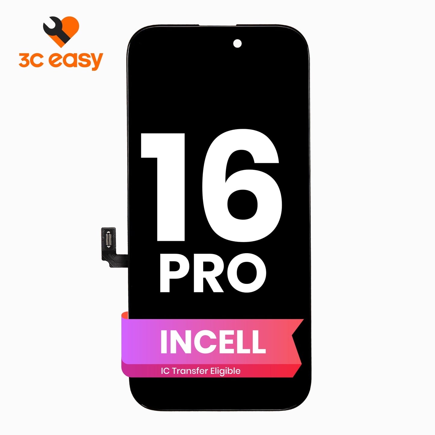 iPhone 16 Pro Screen Replacement – 3C EASY Replacement Part (INCELL)