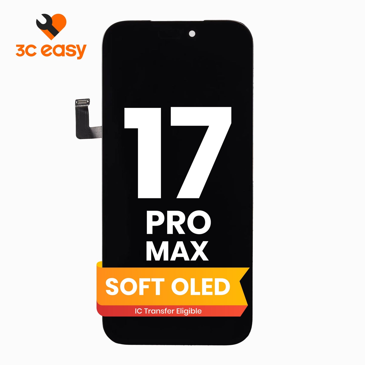 iPhone 17 Pro Max Screen Replacement – 3C EASY Replacement Part (Soft OLED)